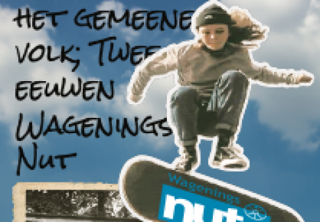 Tentoonstelling 2 eeuwen Wagenings Nut